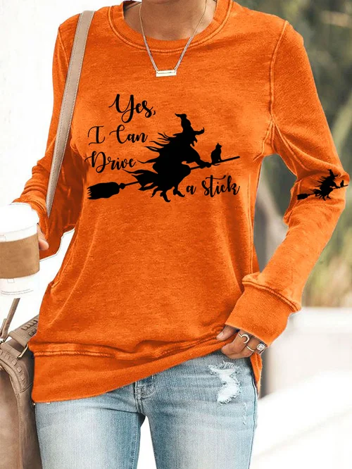 Women's Funny Witch Yes I Can Drive A Stick Halloween Casual Sweatshirt